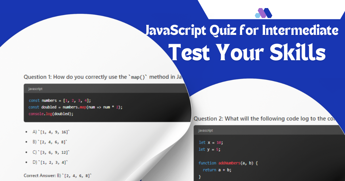 JavaScript Quiz for Intermediate developers - Test your coding skills with challenging JavaScript questions.