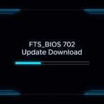 FTS_BIOS 702 Update